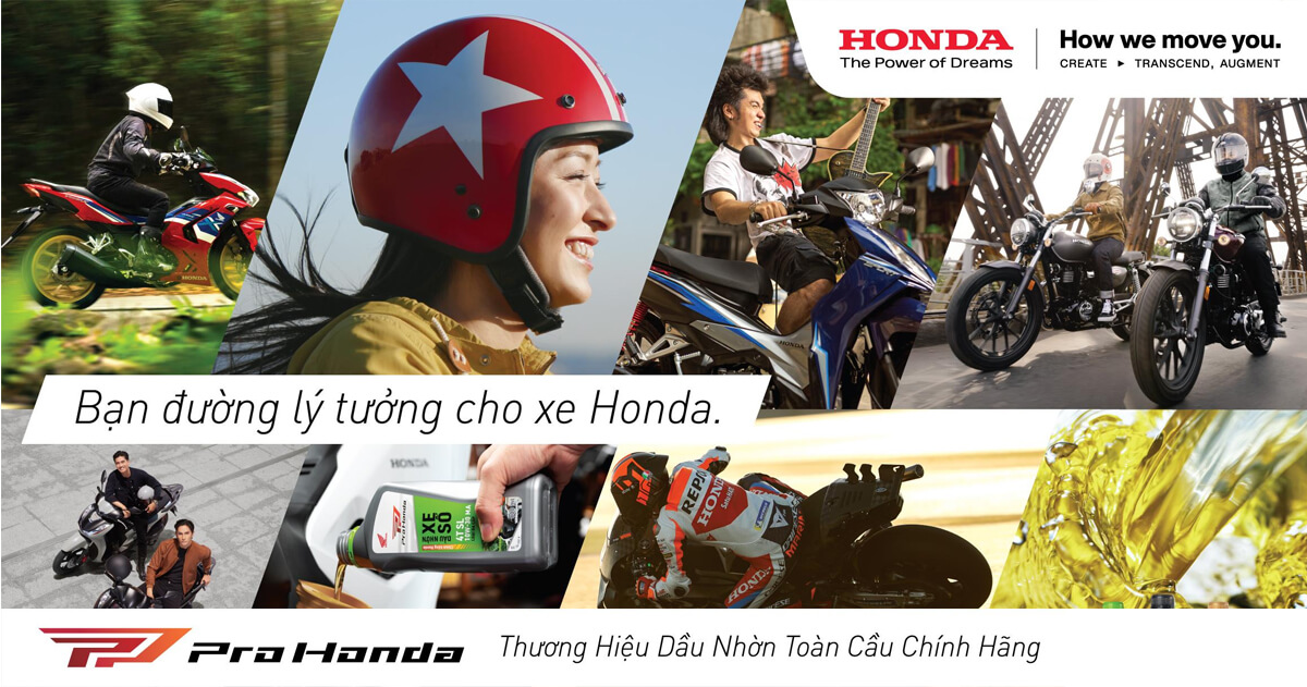 Dầu nhờn ProHonda, người bạn đồng hành đáng tin cậy trên mọi nẻo đường