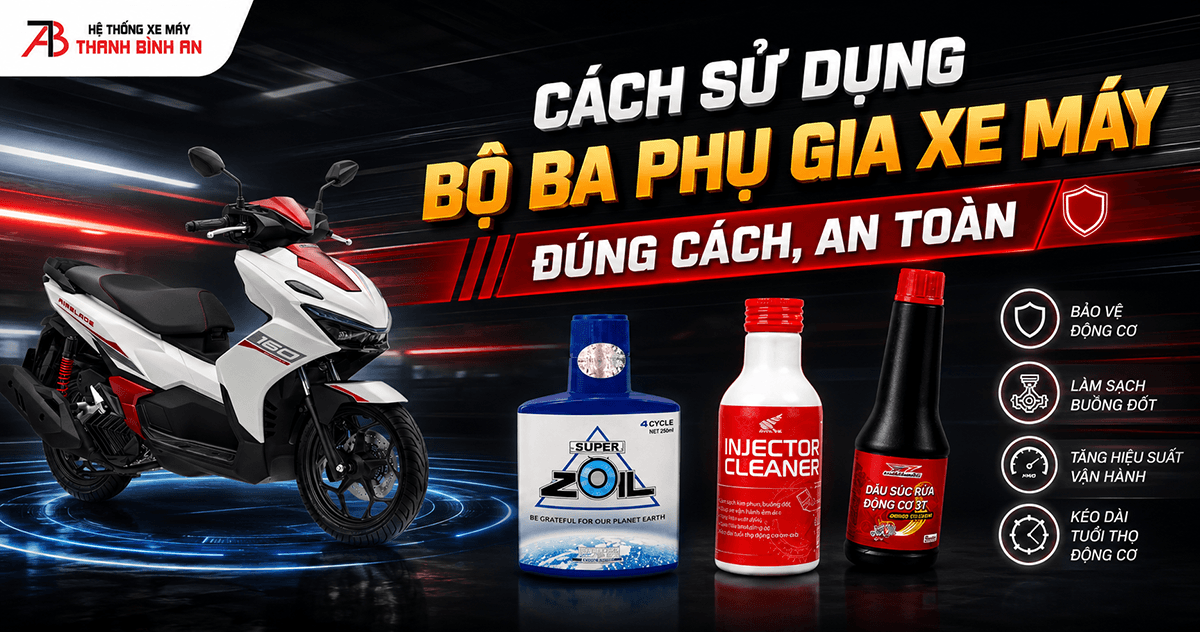 Cách sử dụng bộ 3 phụ gia xe máy Honda để an toàn và bảo vệ xe của bạn